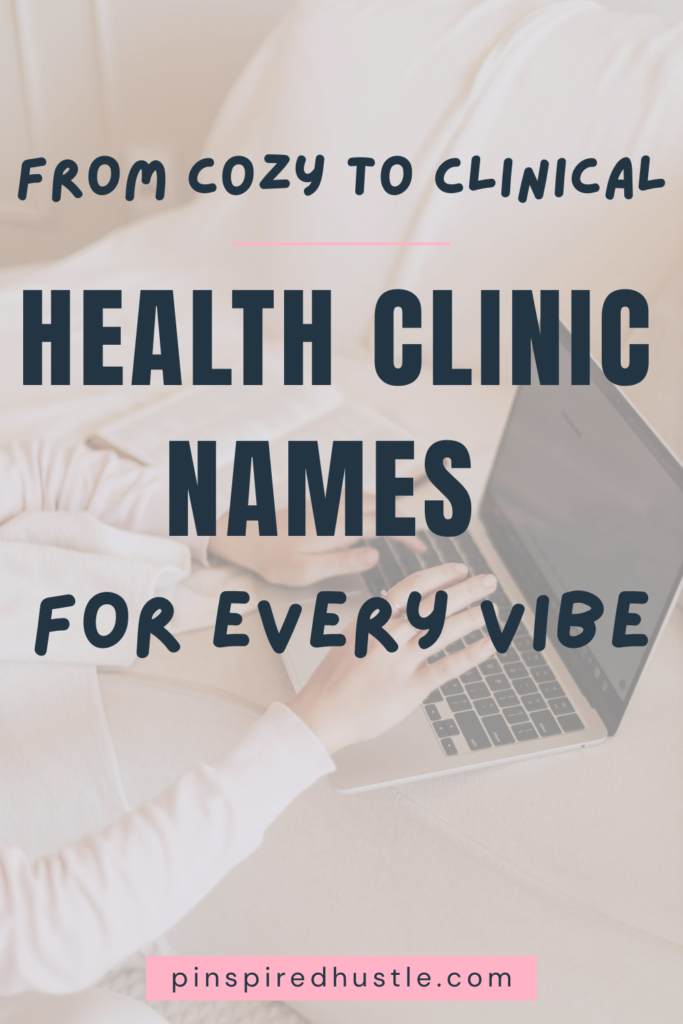 unique clinic names